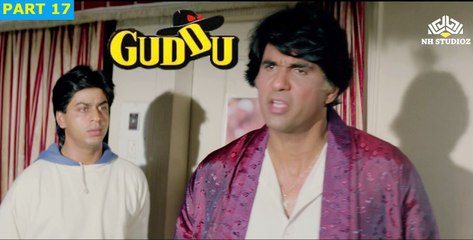 Part 17 | Guddu (1995) | Shahrukh Khan | Mukesh Khanna | Deepti Naval | Bollywood Movie Scene | Part 17