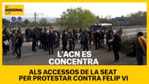 L'ANC es concentra als accessos de la Seat per protestar contra la presència de Felip VI a Catalunya