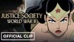Justice Society- World War II - Official Exclusive Wonder Woman vs Nazis Clip - IGN Fan Fest 2021