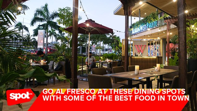 Go Al Fresco at These Dining Spots With Some of the Best Food in Town
