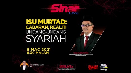 Download Video: [LIVE] Isu murtad: Cabaran, realiti undang-undang syariah