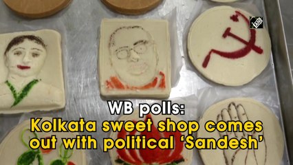 West Bengal Assembly polls: Kolkata sweet shop comes out with political ‘Sandesh’