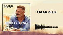 Ersoy Dinç - Yalan Olur (Official Audio)