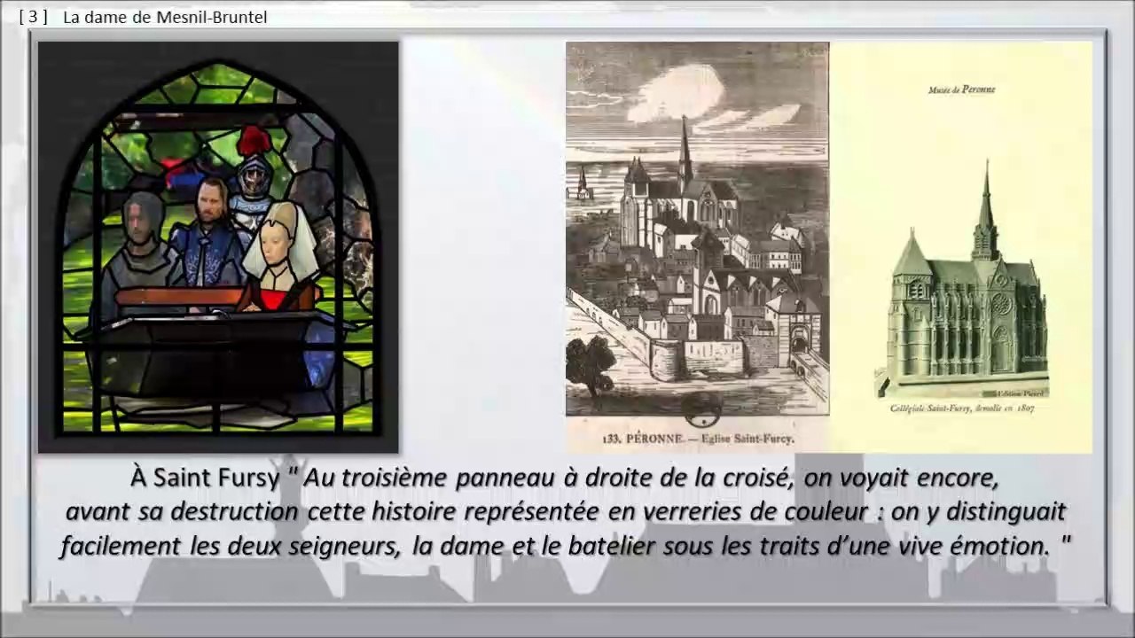 154 - PERONNE, BALADE DANS LE TEMPS,  -- La dame de Mesnil-Bruntel, au temps des croisades.