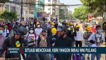 Situasi Myanmar Mencekam, WNI Diimbau Pulang Oleh KBRI Yangon