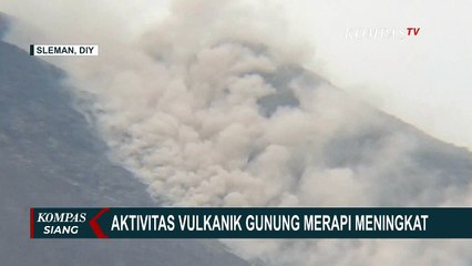 Aktivitas Vulkanik Merapi Meningkat, 4 Kali Sembur Awan Panas