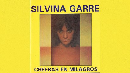 Silvina Garré - Más Cerquita Del Cielo