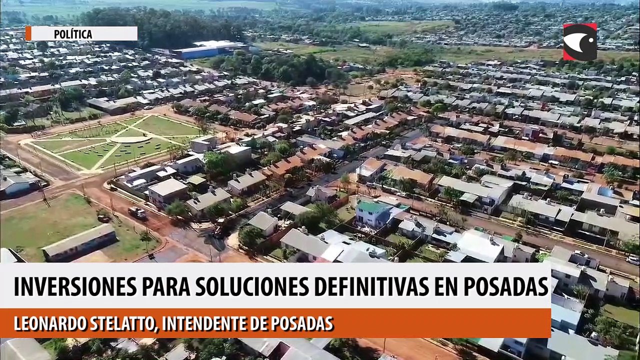 Inversiones para soluciones definitivas en Posadas