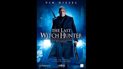 THE LAST WITCH HUNTER - L'ULTIMO CACCIATORE DI STREGHE (2015) Guarda Streaming ITA
