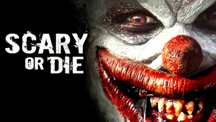 Scary or Die / Kork ya da Öl