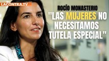 Rocío monasterio contra el 8M: 