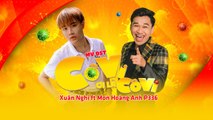Cô Vi Ơi Là Cô Vi - Xuân Nghị ft Mon Hoàng Anh P336 [OFFICIAL OST MV]