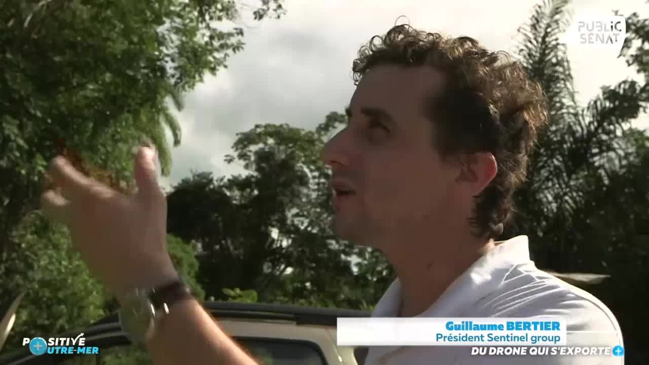 Sentinel : Du drone qui s'exporte - Positive Outre-mer (05/03/2021)