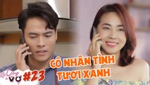 Khi Chàng Là Vợ #23 I Chàng trai LÉN LÚT với nàng nhân tình TRẮNG TƯƠI NHƯ HOA và bí mật phía sau