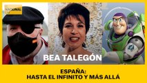 Bea Talegón | España: hasta el infinito y más allá
