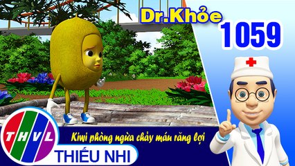 Dr. Khỏe - Tập 1059: Kiwi phòng ngừa chảy máu răng lợi