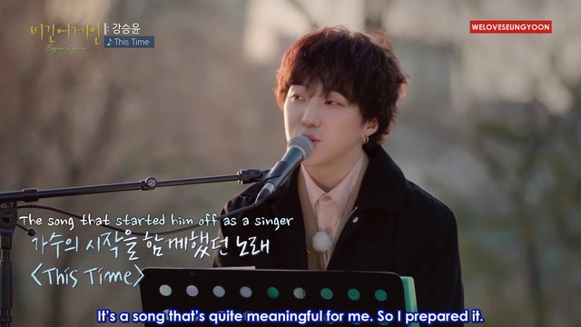 [ENGSUB] 210308 Begin Again Open Mic Kang Seung Yoon -This Time (Dialogue Cut)