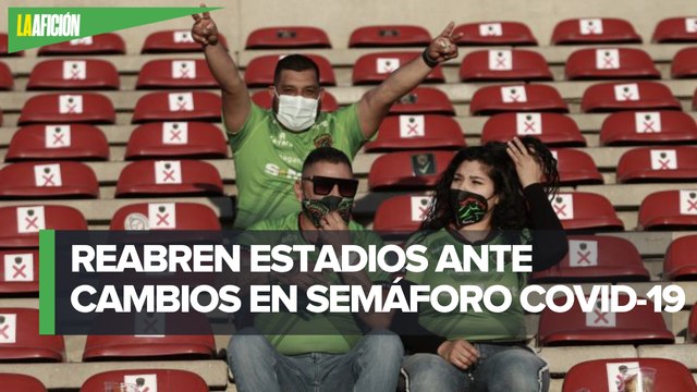 Estadios en México reciben afición en la nueva normalidad