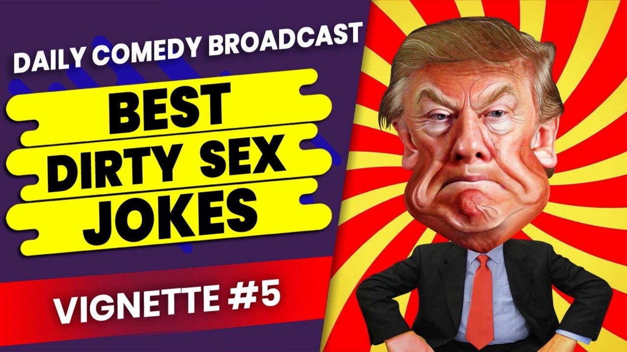 Top Dirty Jokes | Top Adult Dirty Jokes | Funniest Adult Jokes | Vignette #5