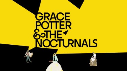 Grace Potter And The Nocturnals - Never Go Back