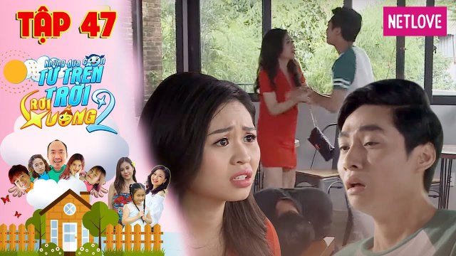 Những Đứa Con Từ Trên Trời Rơi Xuống | Phần 2 - Tập 47: Lê Lộc cho phi công nếm mùi lợi hại