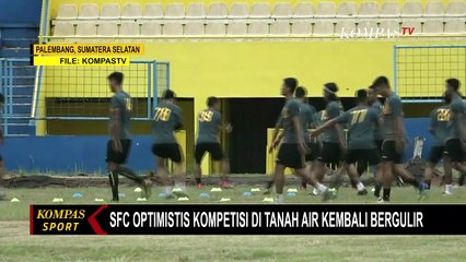 Tải video: Sriwijaya FC Optimistis Kompetisi di Tanah Air Kembali Bergulir