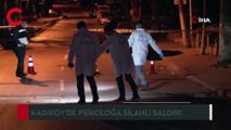 Kadıköy'de silahlı saldırıya uğrayan psikolog yaralandı