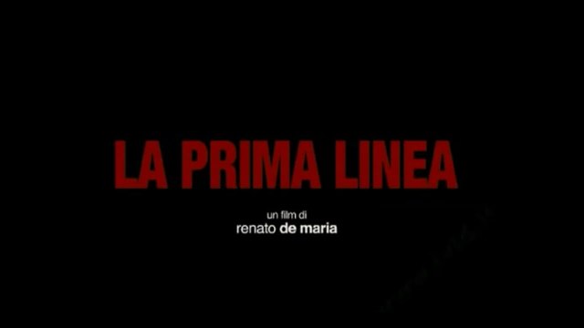 LA PRIMA LINEA (2009) ITA streaming gratis