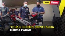 ‘Ysuku’ berapi, bunyi kuda terima padah