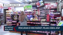 Pencurian di Mini Market, Pelaku Jebol Atap Rumah