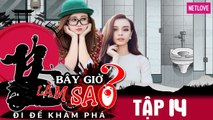 Bây Giờ Làm Sao 2017 - Tập 14: Ribi Sachi, Mlee phân trần việc uống nước toilet