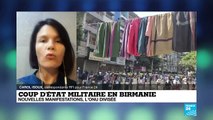 Nouvelles manifestations en Birmanie, l'ONU divisée sur la réponse à apporter