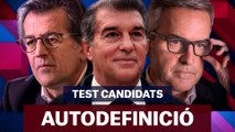 TEST CANDIDATS ELECCIONS FC BARCELONA | AUTODEFINICIÓ