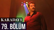 Karadayı 79. Bölüm