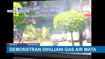 Detik-Detik Demonstran Kudeta Myanmar Dihujani Gas Air Mata