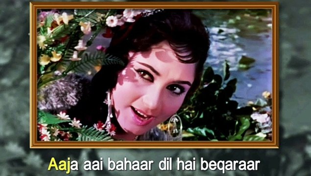 Aaja Aai Bahar Dil Hai Bekarar.