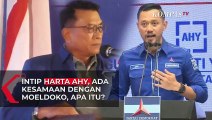 Intip Harta AHY, Ada Kesamaan dengan Meoldoko, Apa Itu?