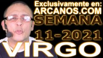 VIRGO - Horóscopo ARCANOS.COM 7 al 13 de marzo de 2021 - Semana 11