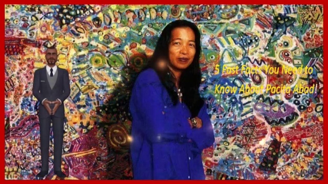 5 Fast Facts  You Need To Know About Pacita Abad