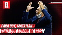 Tomás Boy afirmó que Mazatlán merecía la victoria porque consideró que crearon más oportunidades