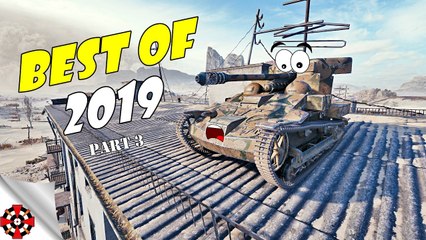 World of Tanks - BEST OF Funny Moments 2019! (WoT Best of Epic Wins and Fails, Part 3)