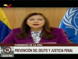 A/J Carmen Meléndez en 14º Congreso de Naciones Unidas sobre Prevención del Delito y Justicia Penal: Venezuela es un país garante de la Seguridad Ciudadana y la Paz