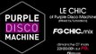 PURPLE DISCO MACHINE | FG CHIC MIX | LIVE DJ MIX | RADIO FG