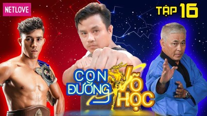 Con Đường Võ Học - Tập 16: Duy Nhất miệt mài luyện tập tuyệt kĩ môn phái Kim Ô - Quyền Tứ Mã