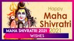 Happy Maha Shivratri 2021 Wishes: Send Messages & Greetings to Seek Lord Shiva's Blessings