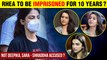 SSR Drug Case | Rhea To Be Jailed For 10 Years ? Deepika Not Involved ? | Sara, Shraddha Accused