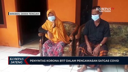 Penyintas Corona B117 Dalam Pengawasan Satgas Covid