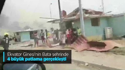 Ekvator Ginesi'nin Bata şehrinde 4 büyük patlama gerçekleşti