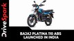 Bajaj Platina 110 ABS Launched In India | Prices, Specs, Features & Other Updates