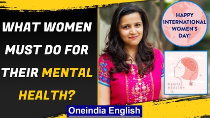 Descargar video: International women's day: Why is a woman's mental health so neglected?| Oneindia News